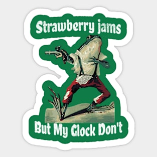 Strawberry Jams but My Glock Dont Sticker